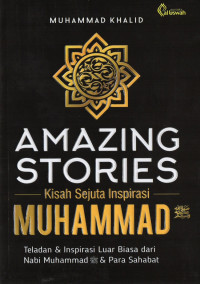 Image of Amazing Stories: Kisah Sejuta Inspirasi Muhammad