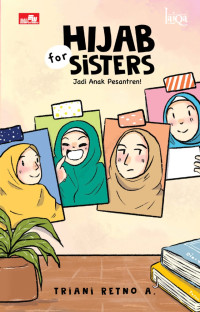 Image of Hijab For Sisters: Jadi Anak Pesantren