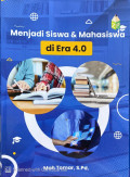 Menjadi Siswa dan Mahasiswa di Era 4.0