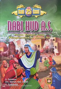 Image of Nabi Hud A.S.: Angin Dingin yang Menghancurkan Kaum 'Ad