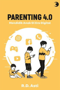 Image of Parenting 4.0: Mendidik Anak di Era Digital