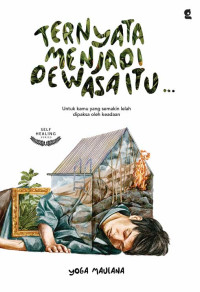 Image of Ternyata Menjadi Dewasa Itu....